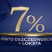 Zyskaj 7% na koncie oszczędnościowym do 200 000 zł. Oferta ważna do 14.11.24 r.