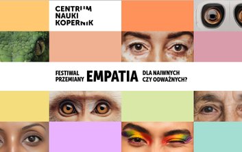 Festiwal Przemiany w Centrum Nauki Kopernik