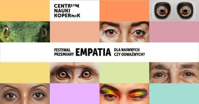 Festiwal Przemiany w Centrum Nauki Kopernik