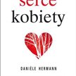 Serce Kobiety", wyd. Albatros, październik 2013
