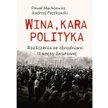 Okładka książki "Wina, kara, polityka. Rozliczenie ze zbrodniami II wojny światowej"