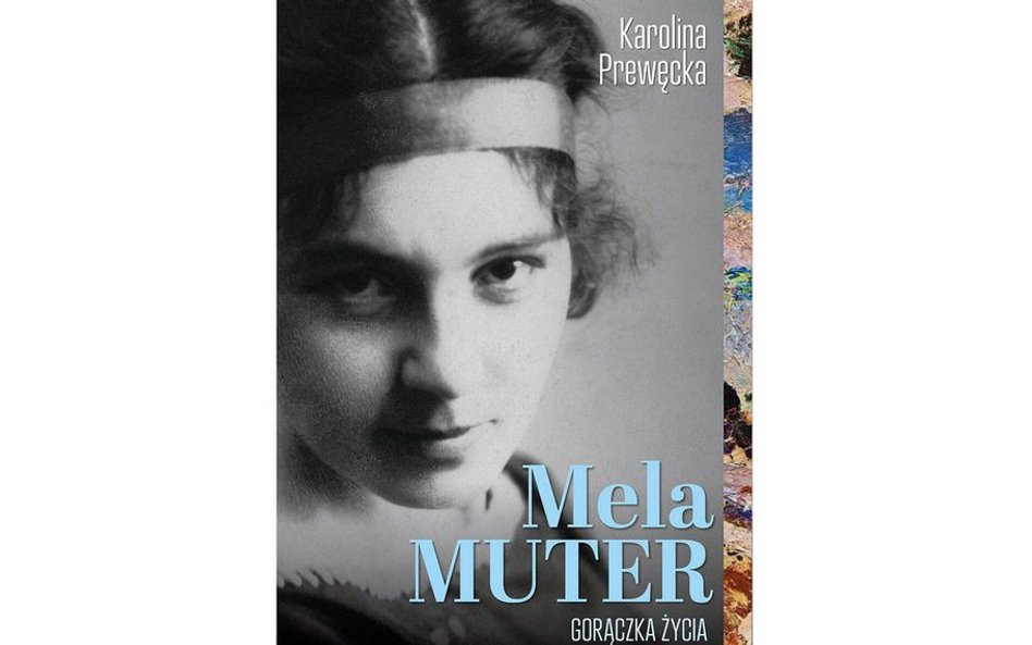 Karolina Prewęcka „Mela muter. Gorączka życia” Fabuła Fraza, Warszawa 2019