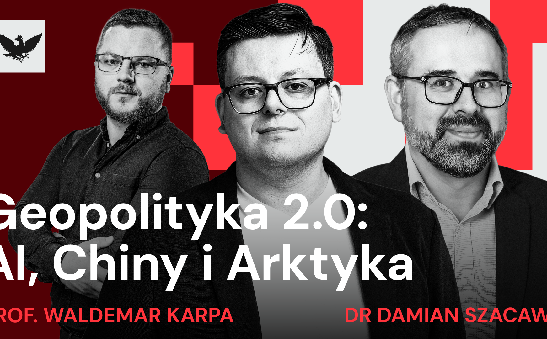 Podcast „Rzecz o geopolityce”: Chińska inwigilacja rośnie. Geopolityka technologii i Arktyka