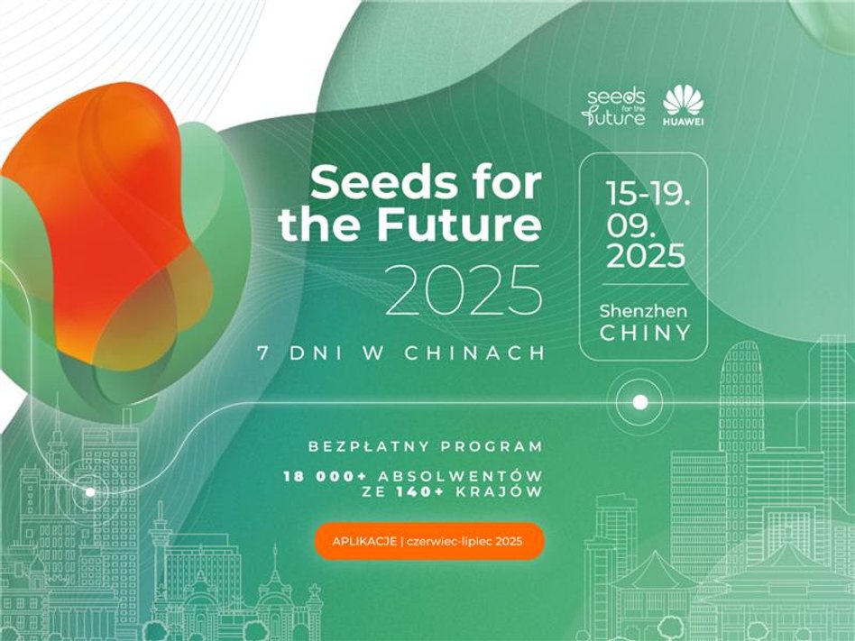 Huawei Seeds for the Future 2025: aplikuj już dziś i dołącz do globalnej społeczności młodych innowatorów!