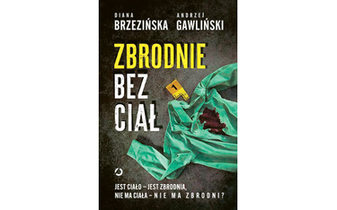 Diana Brzezińska, Andrzej Gawliński. Zbrodnie bez ciał - fragment
