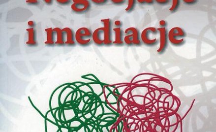 „Negocjacje i mediacje” Kamilla Bargiel-Matusiewicz PWE