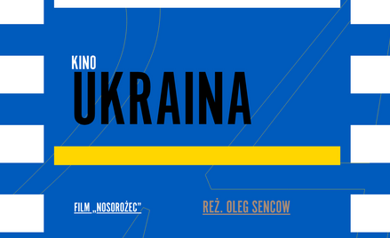 W Muzeum Powstania Warszawskiego startuje cykl „Kino Ukraina”