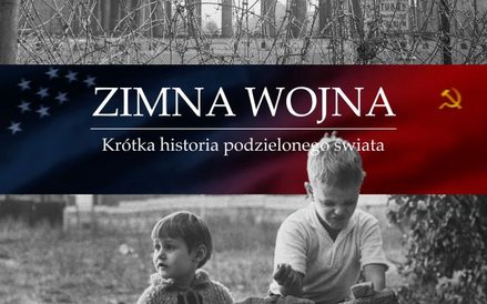 Plakat wystawy "Zimna wojna. Krótka historia podzielonego świata"