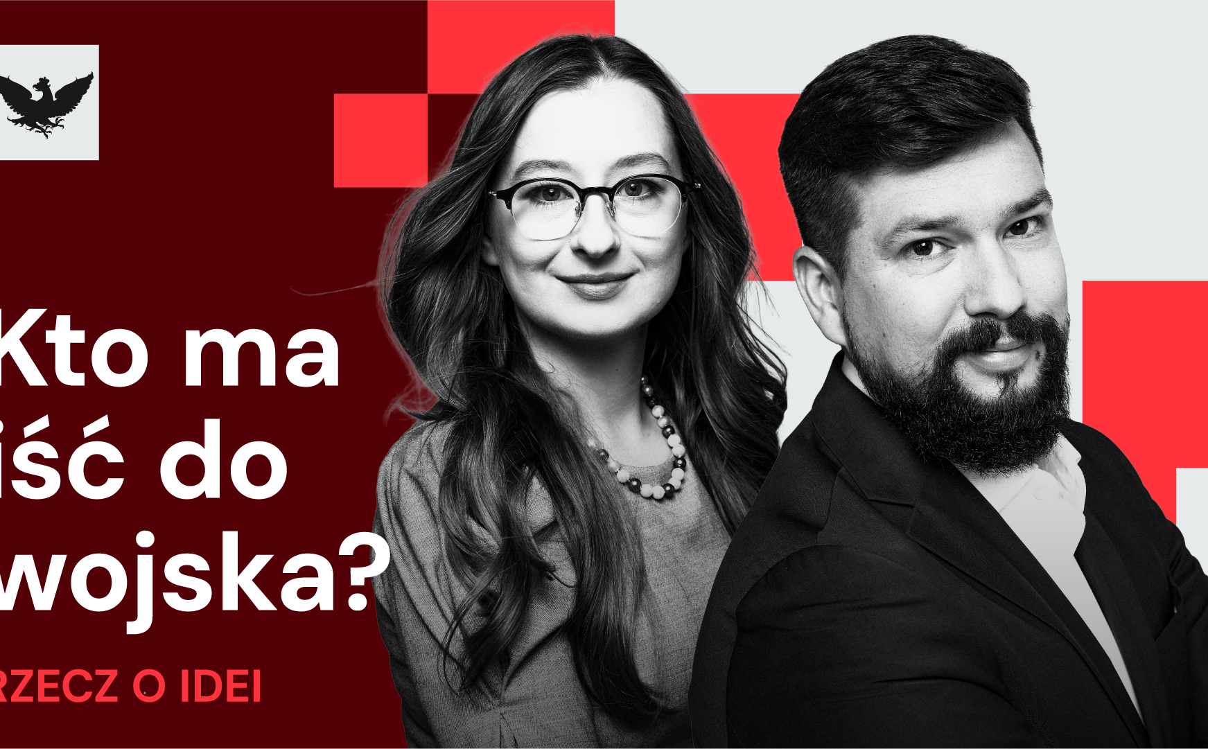 „Rzecz o idei”: „Moje ciało, mój wybór” mówią mężczyźni. Kto ma iść do wojska?