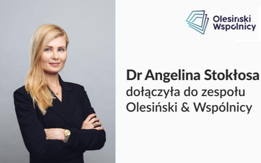 Dr Angelina Stokłosa dołączyła do zespołu Olesiński & Wspólnicy