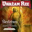 "Uważam Rze" to drużyna dziennikarskich gwiazd