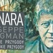 „Giuseppe Bergman – Weneckie przygody / Afrykańskie przygody”: Przygoda jako sztuka życia