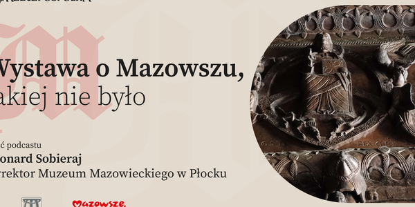 A Mazovia exhibition unlike any before