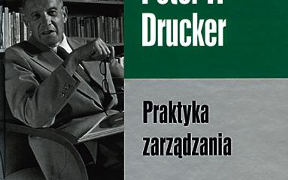 Peter F. Drucker „Praktyka zarządzania”