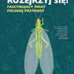 „Rozejrzyj się! Fascynujący świat polskiej przyrody”, Dariusz Dziektarz, Wydawnictwo Powergraph