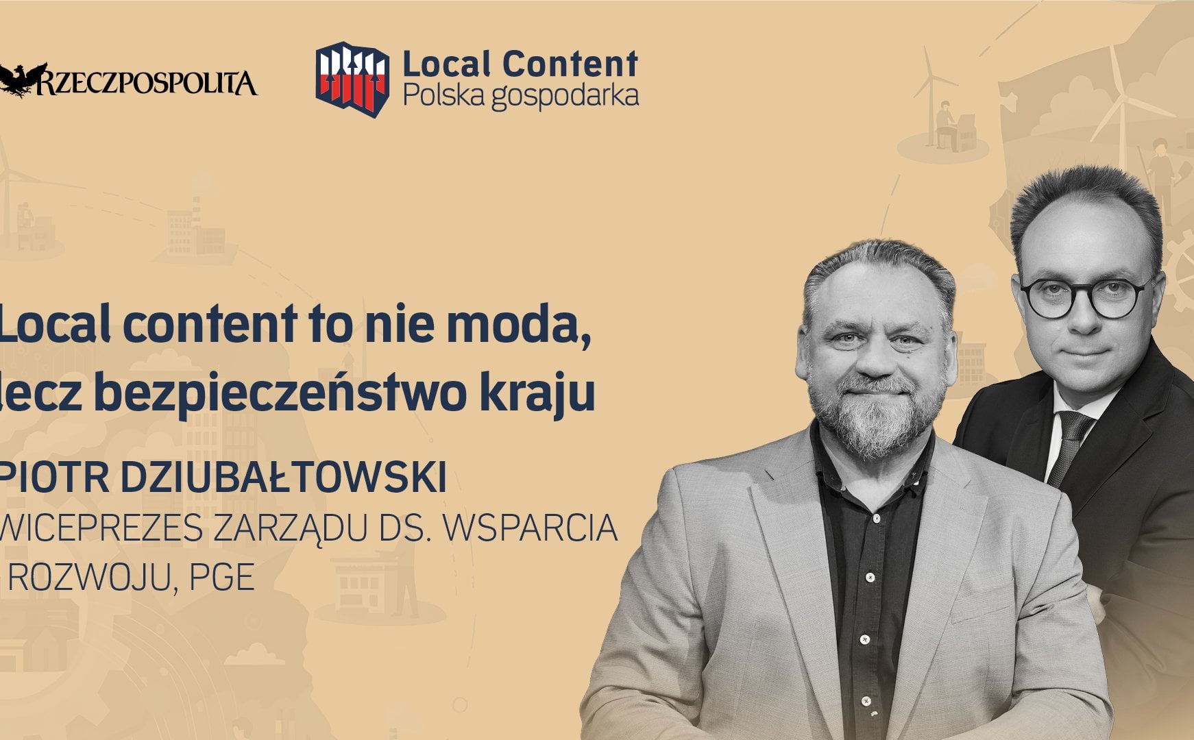 Local content to nie moda, ale bezpieczeństwo kraju
