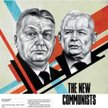 "Politico" o Orbanie i Kaczyńskim: Nowi komuniści