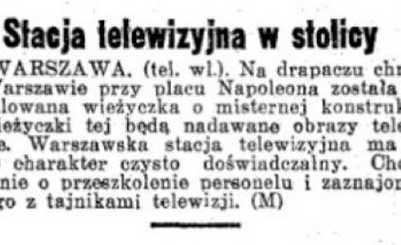 „Dziennik Ostrowski” z 10 września 1938 roku informuje o powstaniu stołecznej stacji telewizyjnej.