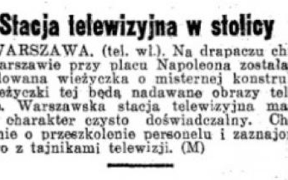 „Dziennik Ostrowski” z 10 września 1938 roku informuje o powstaniu stołecznej stacji telewizyjnej.