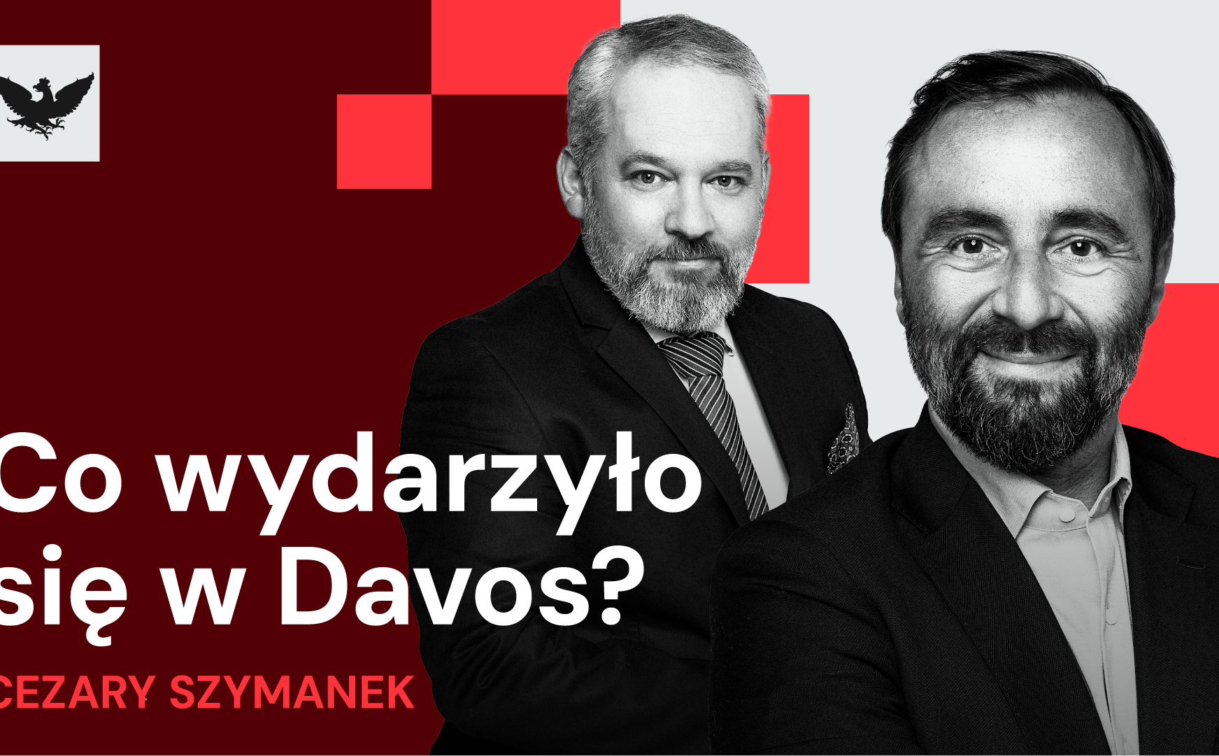 „Rzecz w tym”: Davos pod znakiem władzy. Trump, AI i nowy porządek świata