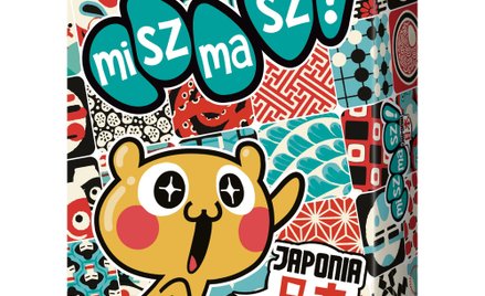 „Miszmasz! Japonia”, Nathalie Saunier, Rémi Saunier, Tom Vuarchex, wyd. Rebe
