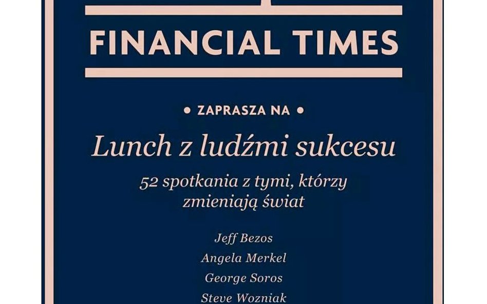 „Lunch z ludźmi sukcesu”: 52 weekendy Rozmów