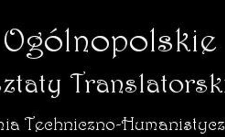 VII Ogólnopolskie Warsztaty Translatorskie (29–30 maja 2009 r.)