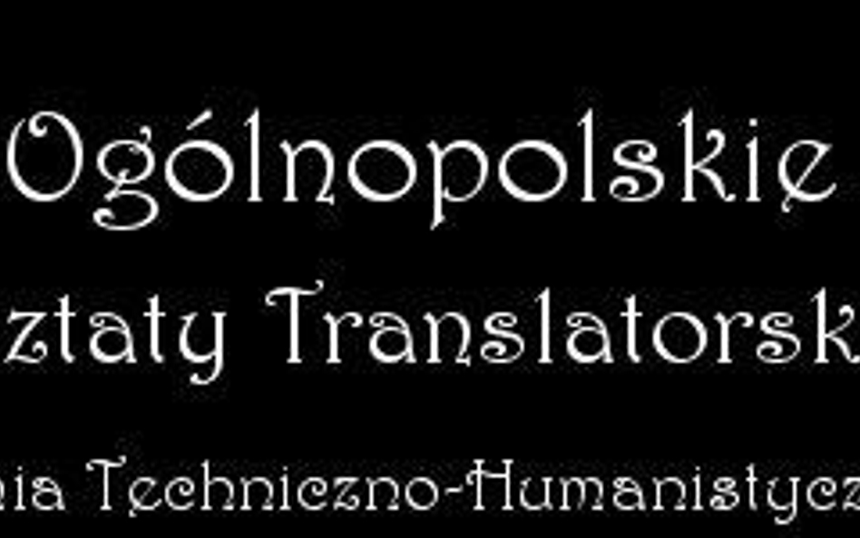 VII Ogólnopolskie Warsztaty Translatorskie (29–30 maja 2009 r.)