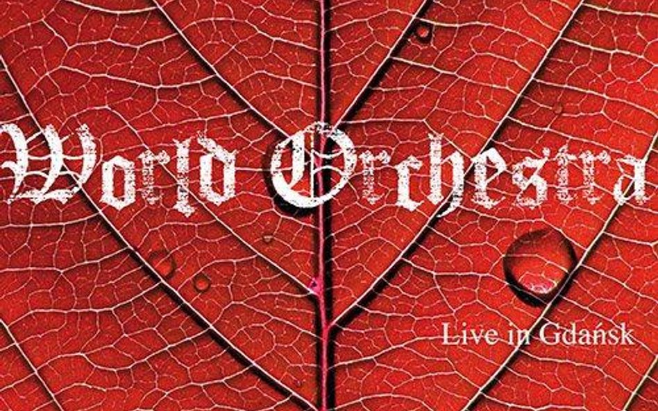 World Orchestra, Live in Gdańsk, Alchemik Records/Universal CD/DVD, 2013