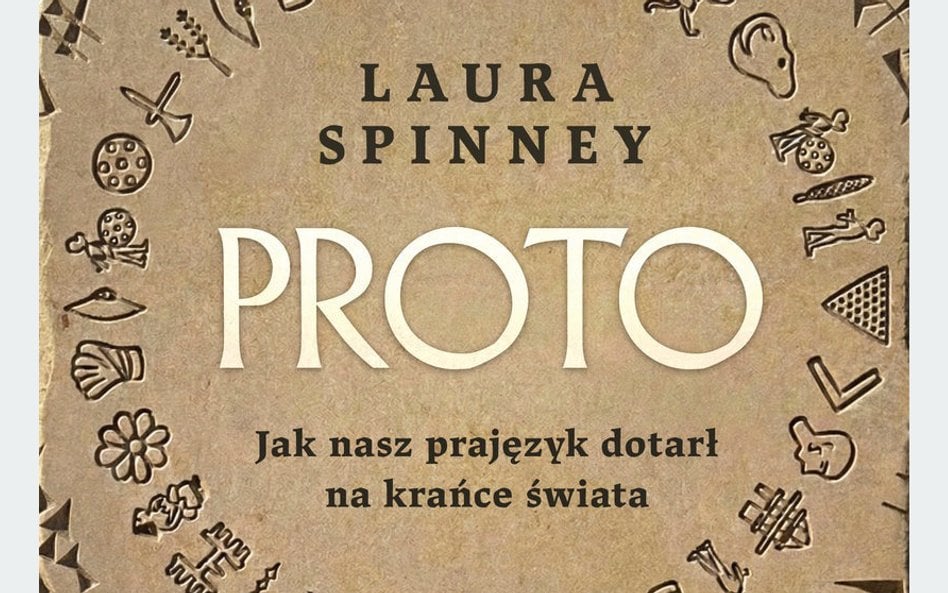 „Proto. Jak nasz prajęzyk dotarł na krańce świata”