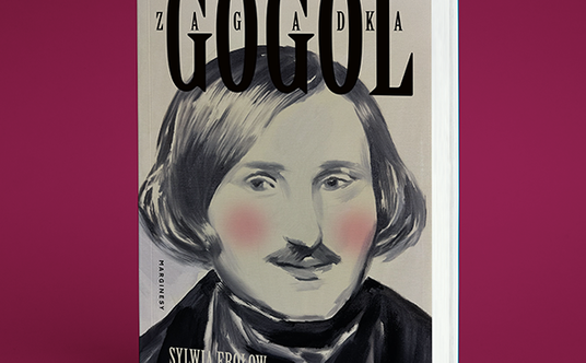 Sylwia Frołow, „Zagadka Gogol”, Marginesy, premiera 25 marca