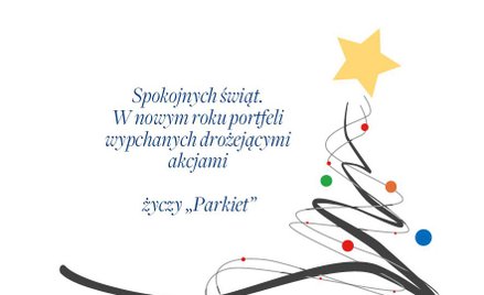 Spokojnych świąt życzy Parkiet