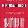 Stacy Mitchell, Hiperszwindel, Jak oszukują nas hipermarkety i wielkie sieci handlowe; Wydawnictwo W