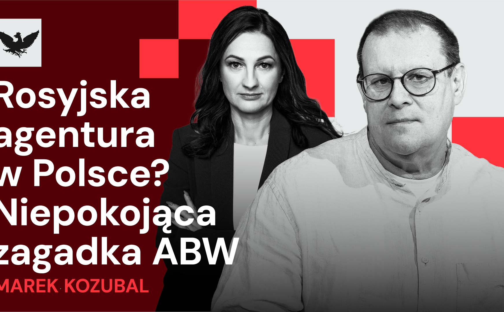 „Rzecz w tym”: 35 lat bez jednego szpiega w służbach. Kto tu kogo oszukuje?
