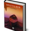 Natalka Babina „Miasto ryb” ****