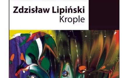 „Krople”, Zdzisław Lipiński, Wydawnictwo FORMA
