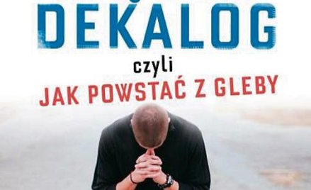 ks. Michał Olszewski, Piotr Zworski, „Męski dekalog”, Wydawnictwo Esprit, 2016