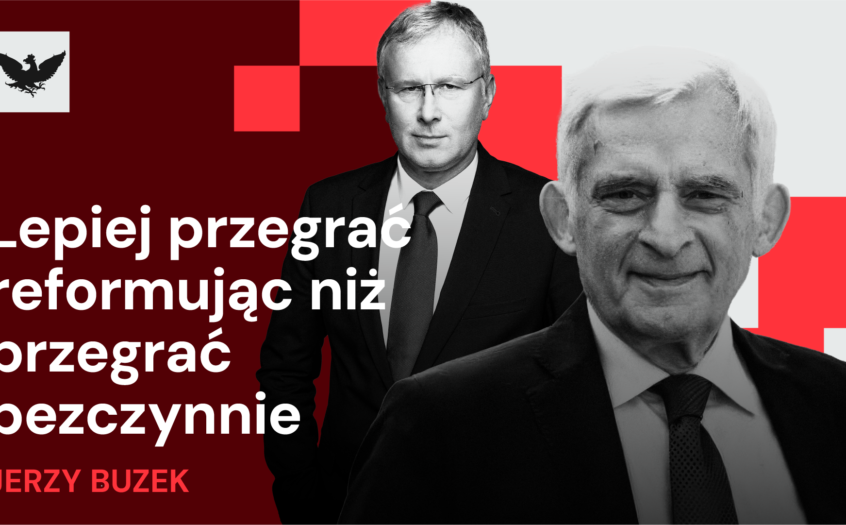 „Rzecz w tym”: Europa w kryzysie granic – Jerzy Buzek o migracjach, populizmie i przyszłości Unii