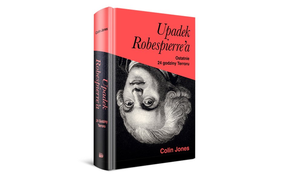 „Upadek Robespierre’a”. Jak spadła głowa kata
