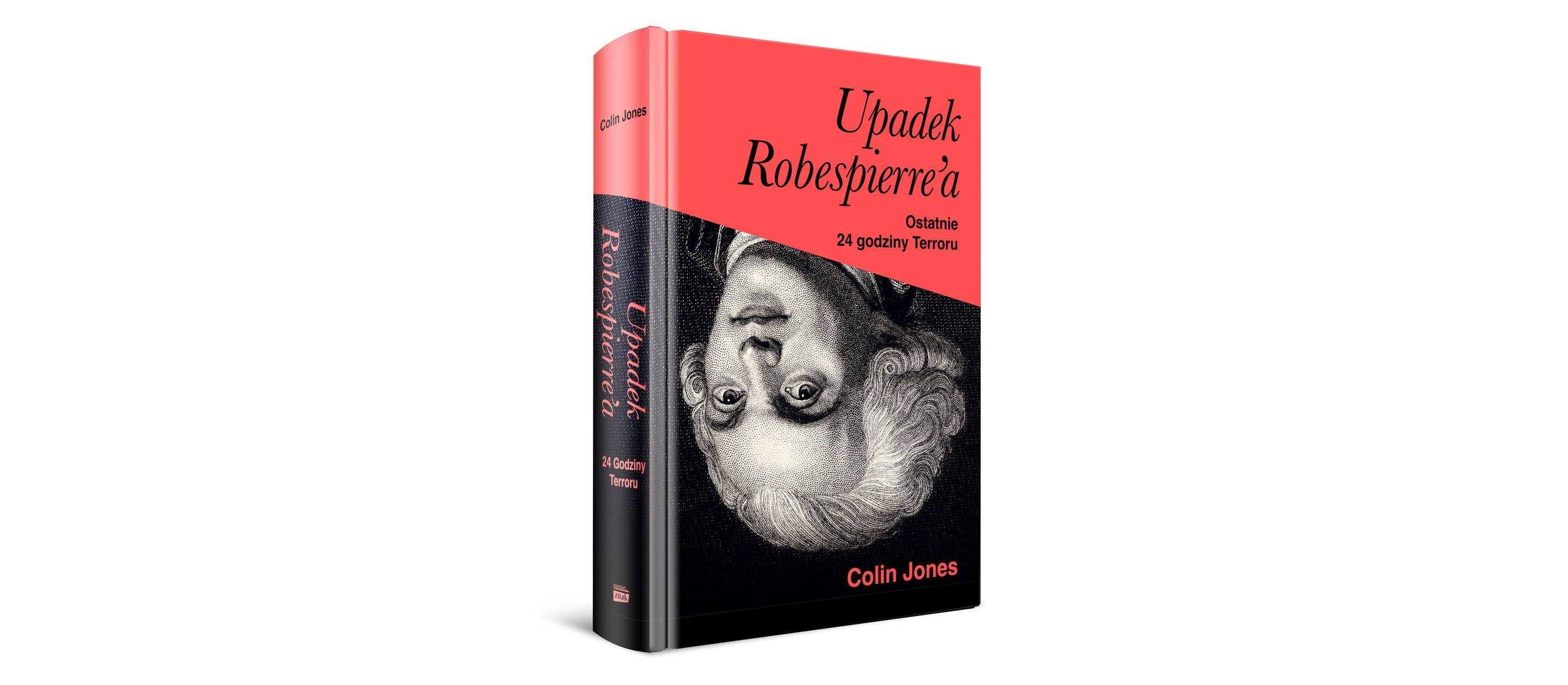 „Upadek Robespierre’a”. Jak spadła głowa kata