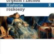 Koguty zostały spuszczone. Krótka historia orgazmu