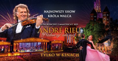 Jedna z atrakcji październikowego repertuaru Multikina to koncert Andre Rieu „Przetańczyć całą noc!”