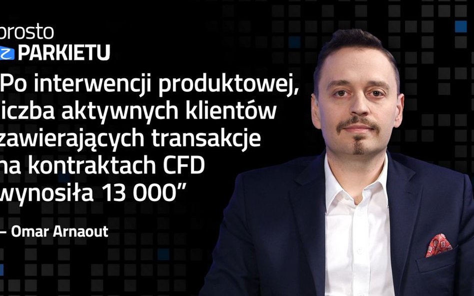 Omar Arnaout: Zmienność w I kwartale była znacząca i ponadprzeciętna