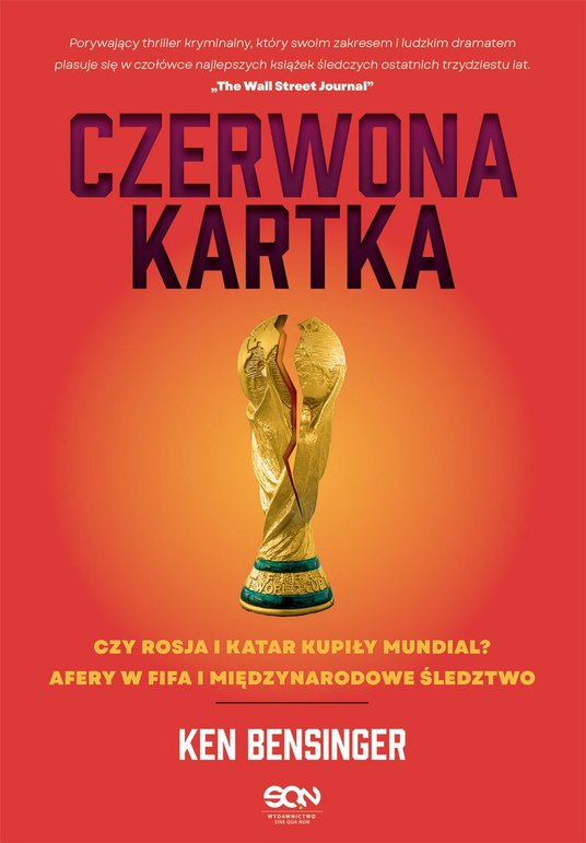 Ken Bensinger - „Czerwona kartka”. SQN, Kraków 2022