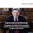FOR zaprasza na konferencję: „Perspektywy dla Polski"