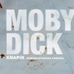 Moby Dick w Operze Narodowej