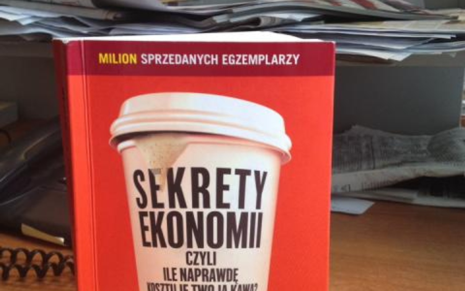 Sekrety ekonomii, czyli ile naprawdę kosztuje twoja kawa? Tim Harford Wydawnictwo Literackie Kraków 