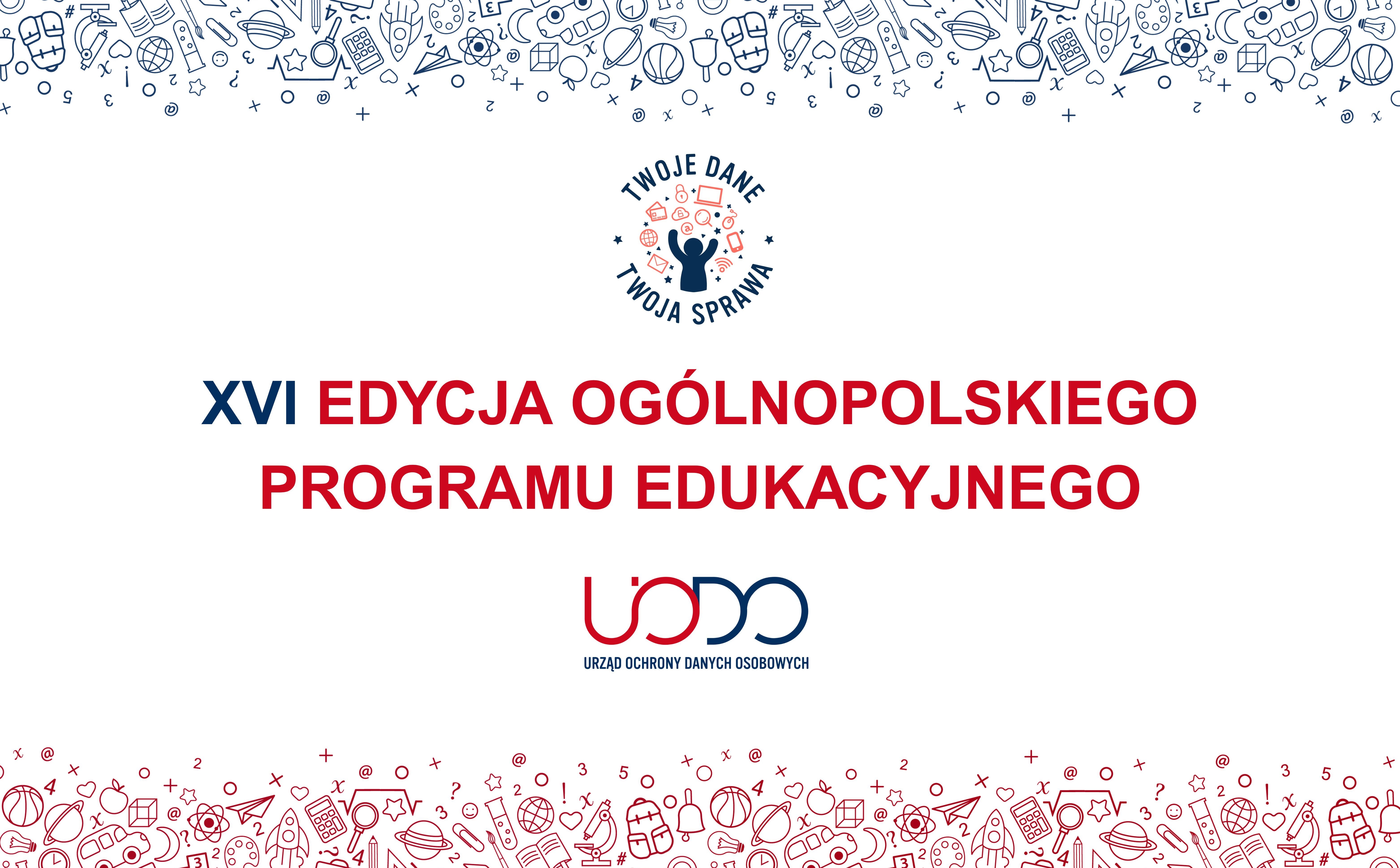 Ruszyła rekrutacja do XVI edycji programu „Twoje dane – Twoja sprawa”