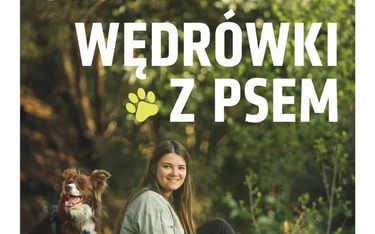 „Wędrówki z psem. 87 psiolubnych miejsc w Polsce”, Oliwia Dobrzyńska, wyd. Znak Literanova