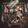 Emmylou Harris & Rodney Crowell „The Traveling Kind", Nonesuch/Warner, CD, 2015